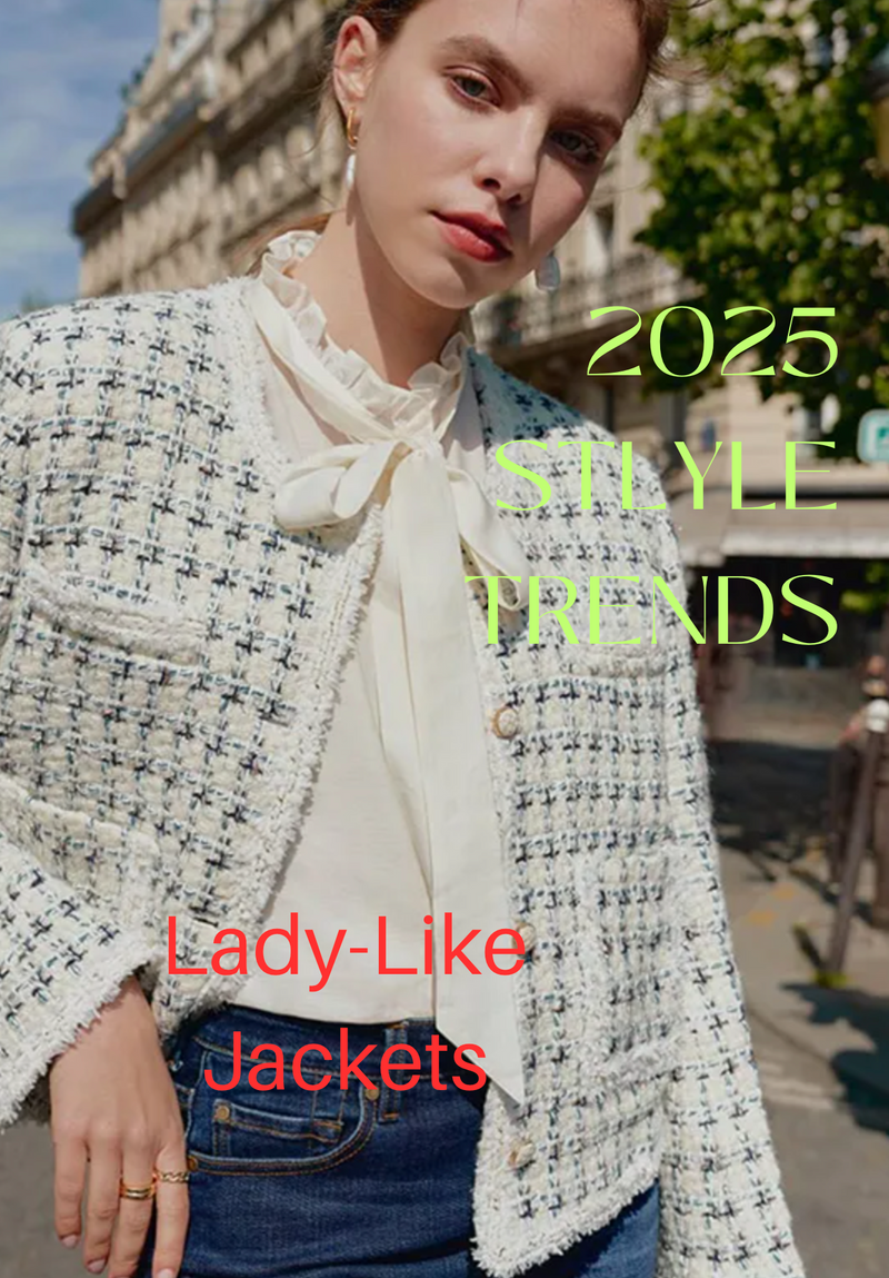 Lady Like Jackets Strong Trend for 2025